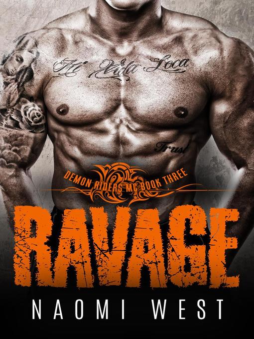Title details for Ravage (Book 3) by Naomi West - Available